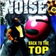The Noise - Back To The Top